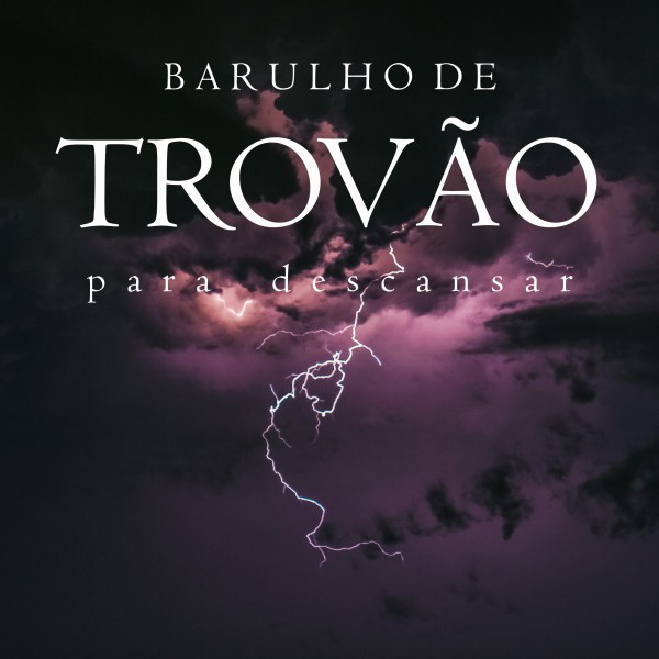 Barulho de Trovão (Para Descansar) cover art