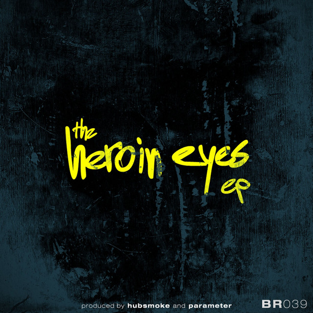 Heroin Eyes Ep cover art