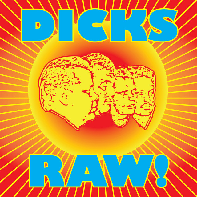 Dicks Raw ! cover art