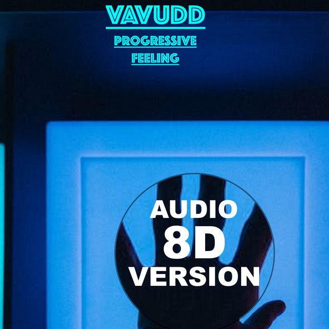 Progressive Feeling (Audio 8D Version) [Alternative Mix] cover art