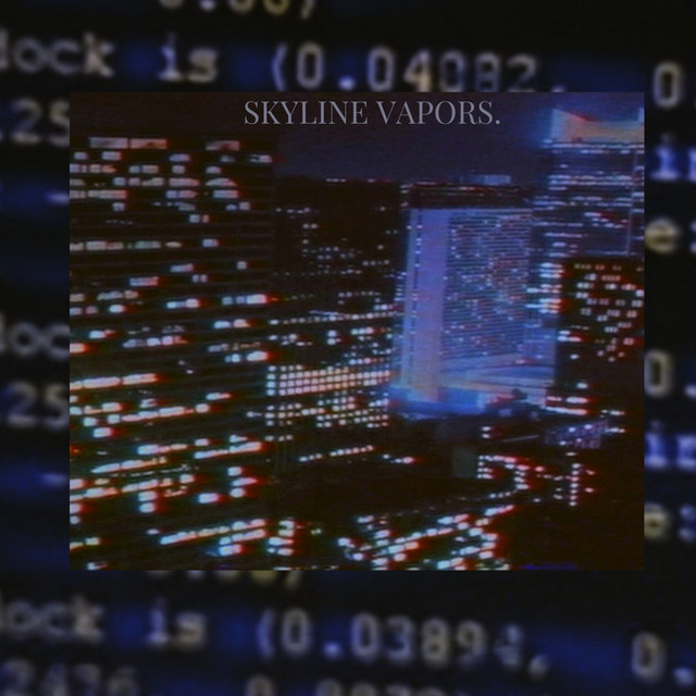 SKYLINE VAPORS. cover art