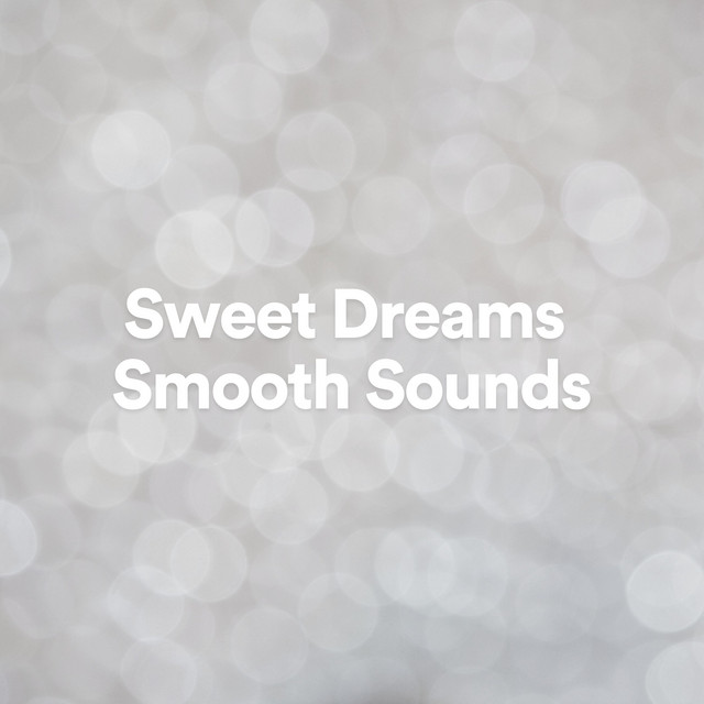 Sweet Dreams Smooth Sounds cover art