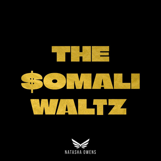 The Somali Waltz