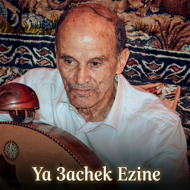 Ya 3achek Ezine album image