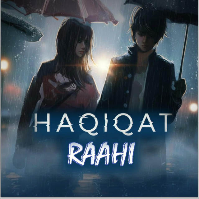 Haqiqat - song and lyrics by Raahi | Spotify