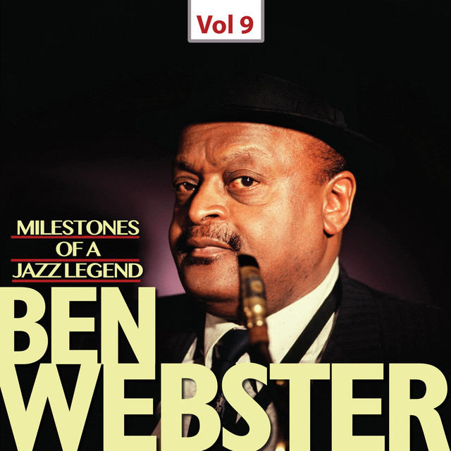 Milestones of a Jazz Legend - Ben Webster, Vol. 9 (1956, 1961) cover