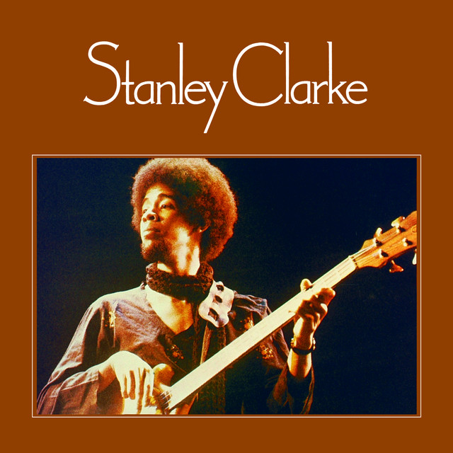 Stanley Clarke ‑「アルバム」by スタンリー・クラーク | Spotify