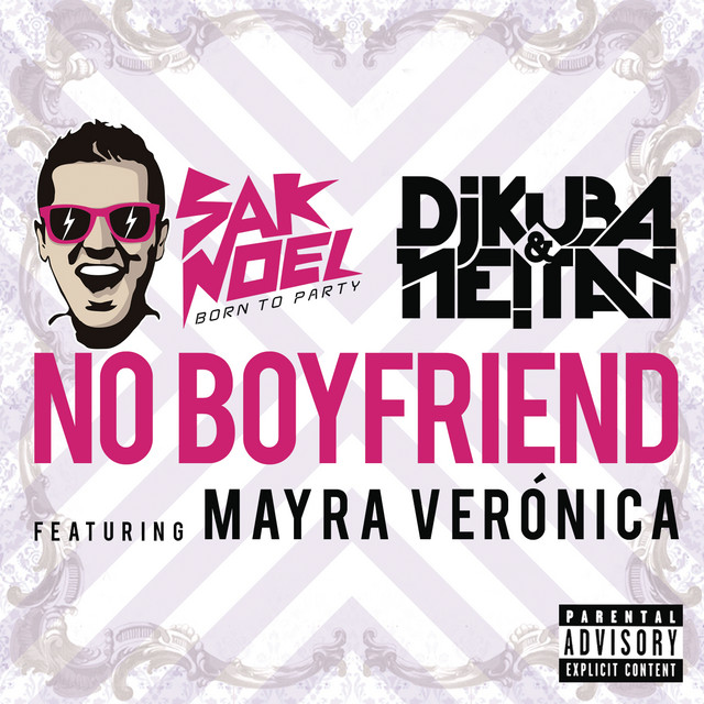 No Boyfriend (feat. Mayra Verónica) - Radio Vocal Mix