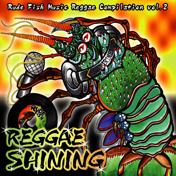 REGGAE SHINING～Rude Fish Music Reggae Compilation Vol.2