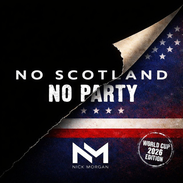No Scotland No Party (World Cup 2026 Edition) cover art