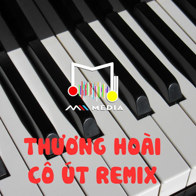 Thương Hoài Cô Út (Mii Remix)
