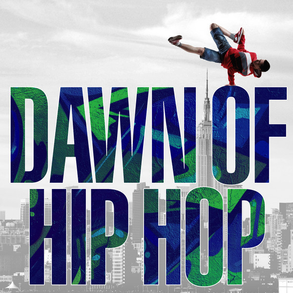 Dawn of Hip Hop cover art