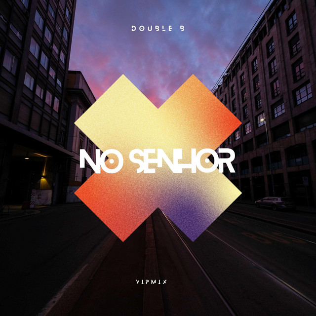 Double B – No senhor