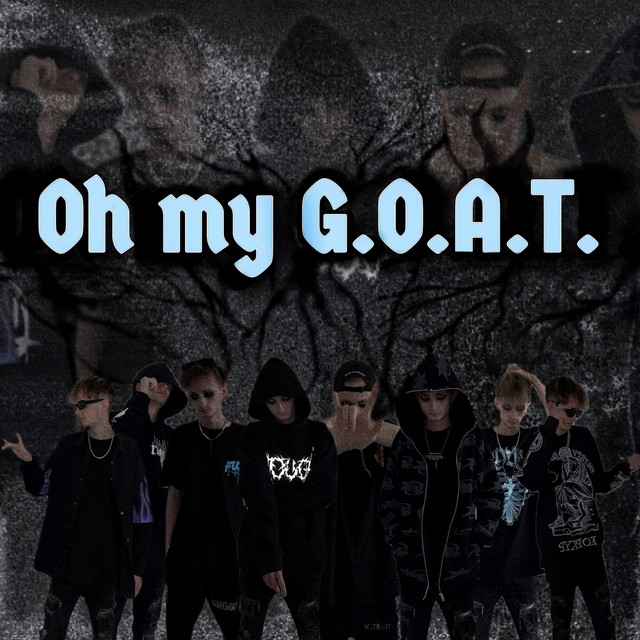 Обкладинка: Oh my G.O.A.T.(outro) — Glad To Kill U