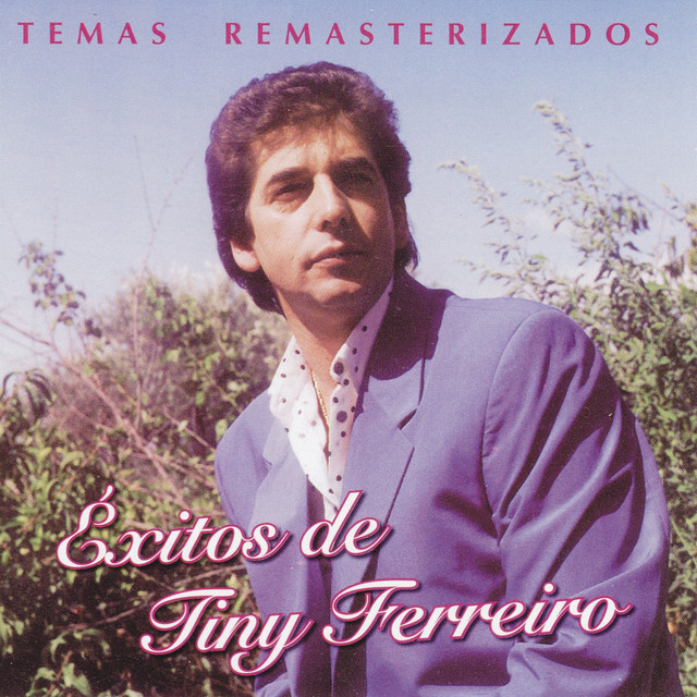 Éxitos de Tiny Ferreiro (Remasterizado) cover art