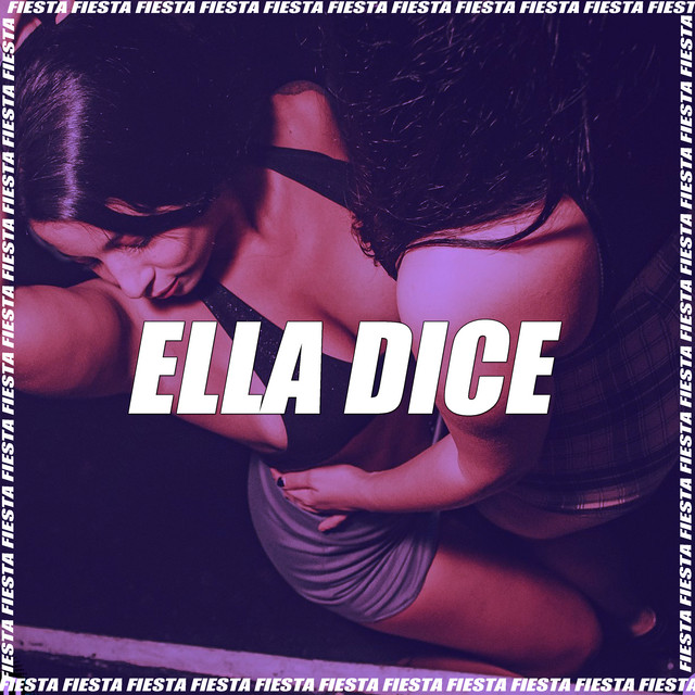 Ella Dice - Remix