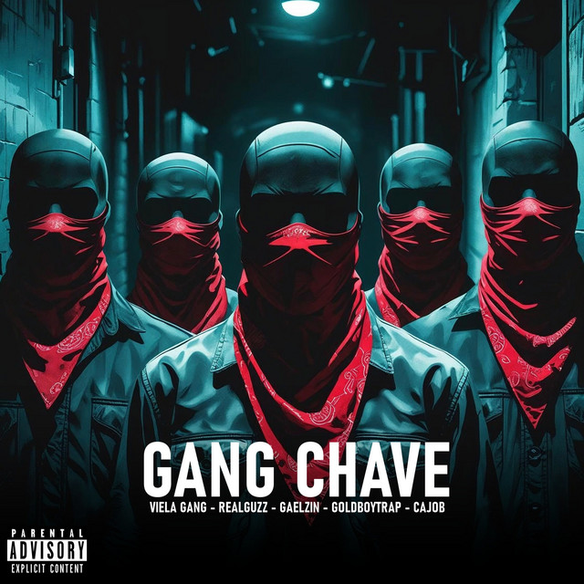 GANG CHAVE