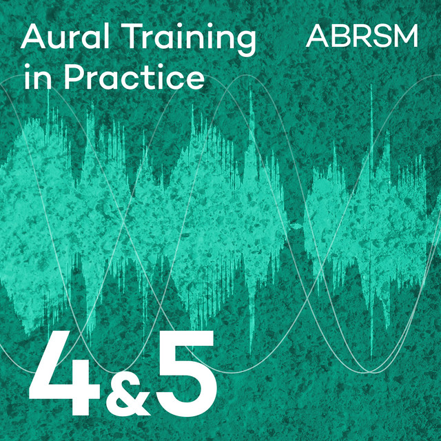 Aural Training in Practice, ABRSM Grades 4&5 cover art