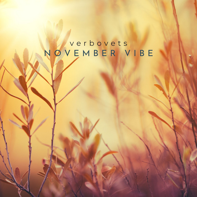 Обкладинка: November Vibe — Oleksii Kaplunskyi