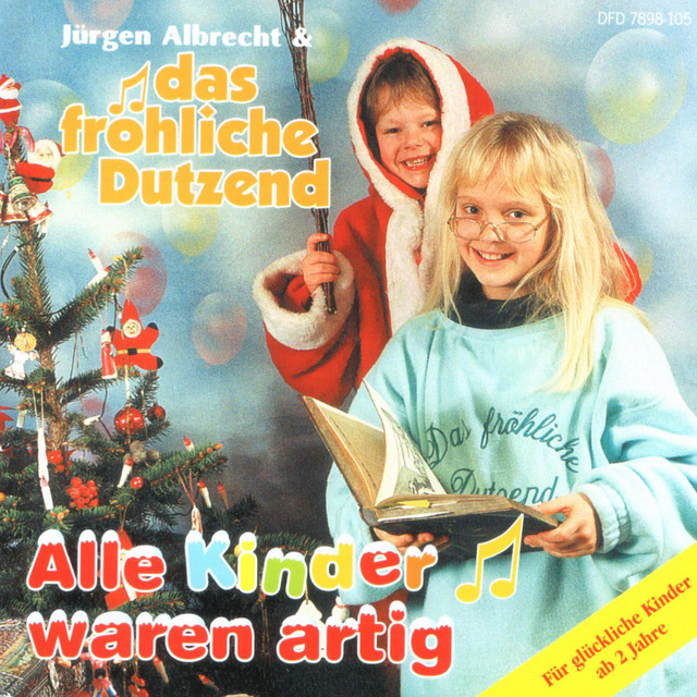 Jürgen Albrecht & die Kinder vom fröhlichen Dutzend
