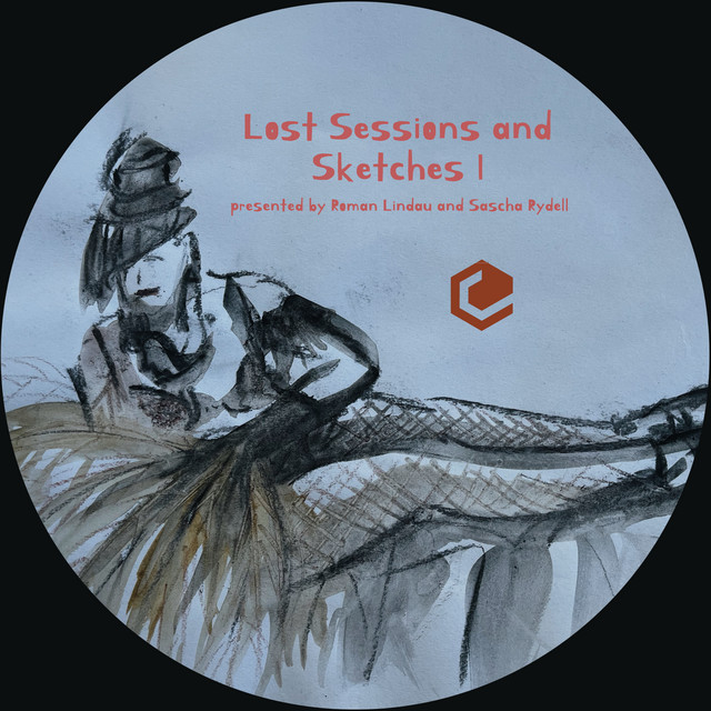 From The Archives - Lost Sessions and Sketches I (Part 01) cover