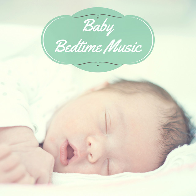 Baby Bedtime Music Sleep Lullaby with Nature Sounds, Relaxing and