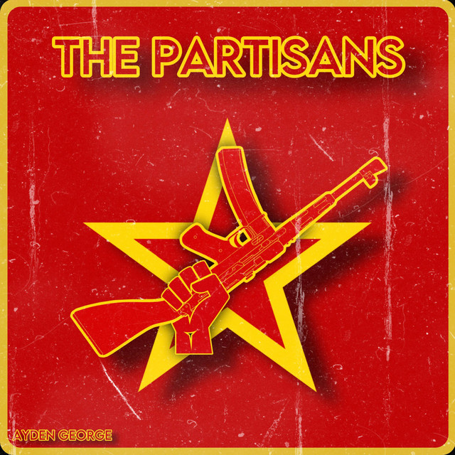 The Partisans - Single by Ayden George | Spotify