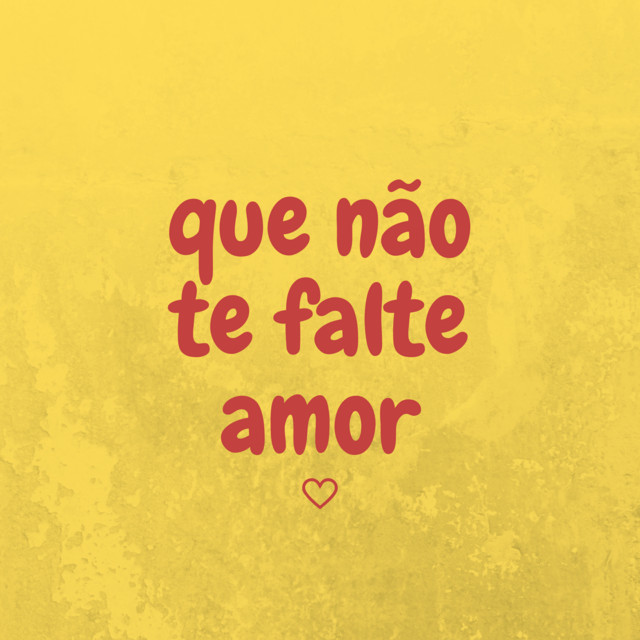Que não te falte amor cover art