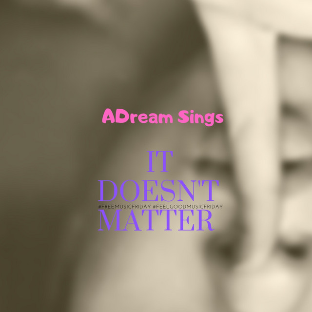 It Doesn't Matter