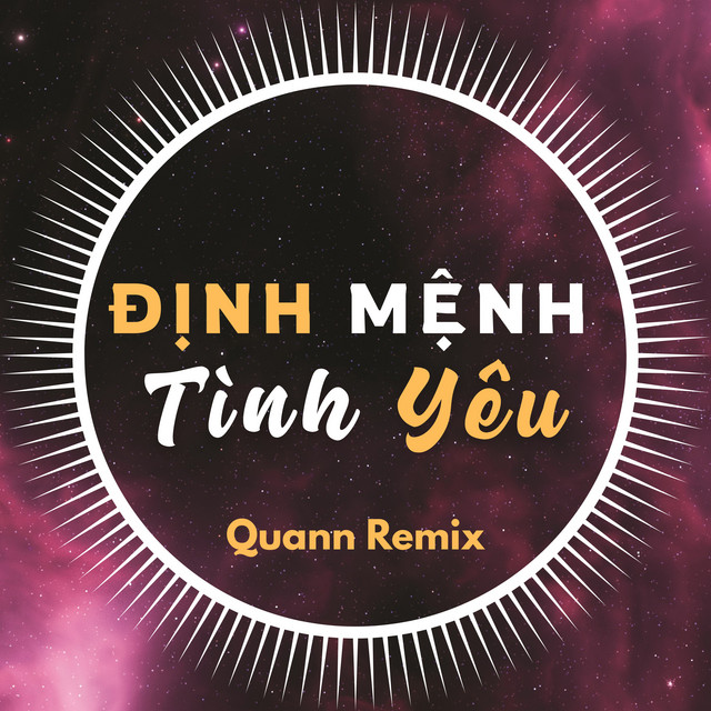 Định Mệnh Tình Yêu (Quann Remix) artwork