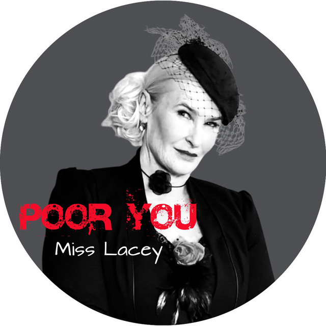 Poor You! - Single by Miss Lacey | Spotify