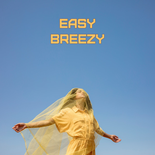 Easy Breezy