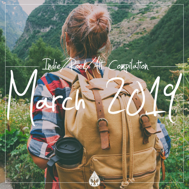 Indie / Rock/ Alt Compilation (March 2019) cover art