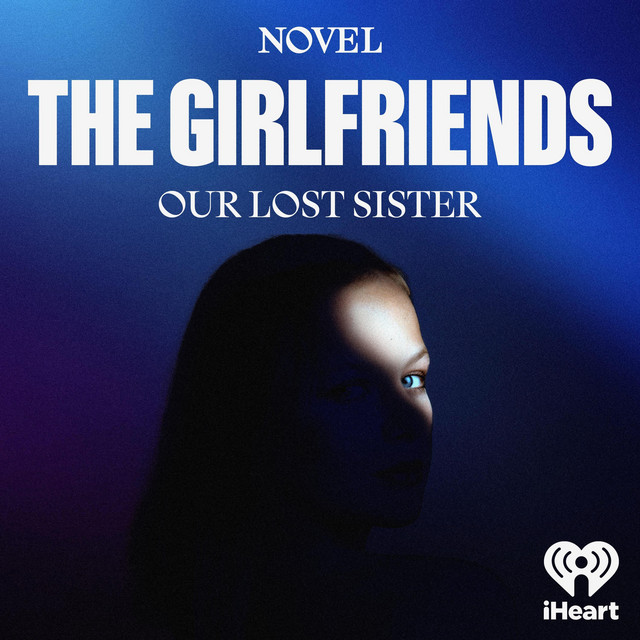The Girlfriends: Our Lost Sister (Podcast Soundtrack) cover art