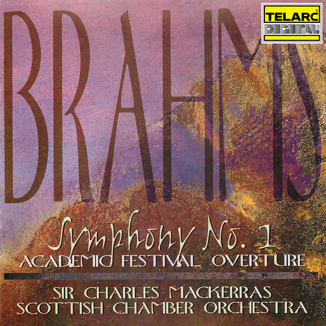 Brahms: Symphony No. 1 in C Minor, Op. 68 & Academic Festival Overture, Op. 80