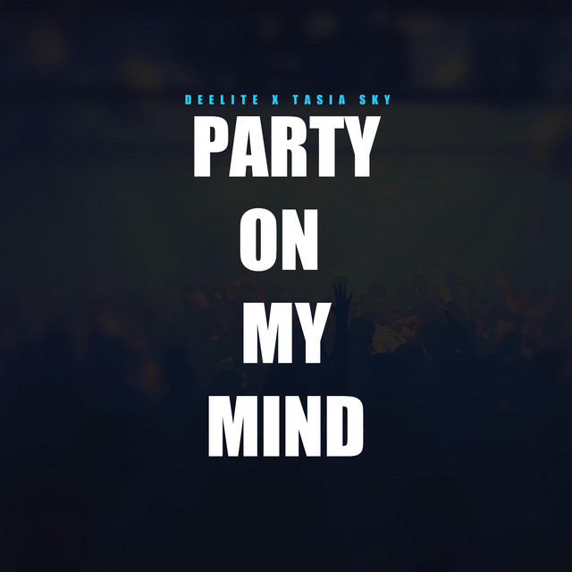 Party On My Mind