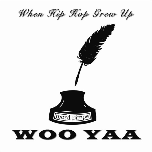 Woo Yaa - Single by Word Pimps | Spotify