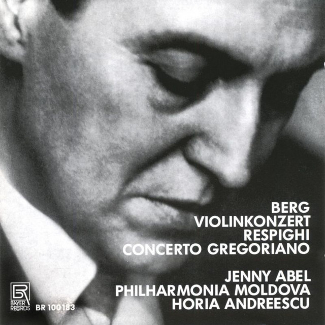 Berg: Violin Concerto - Respighi: Concerto gregoriano, P. 135 cover art