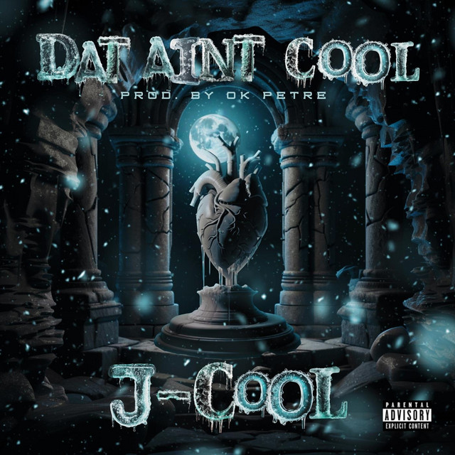 Dat Aint Cool - Single by J-Cool | Spotify