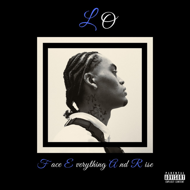 Face Everything and Rise - Album by Lo | Spotify