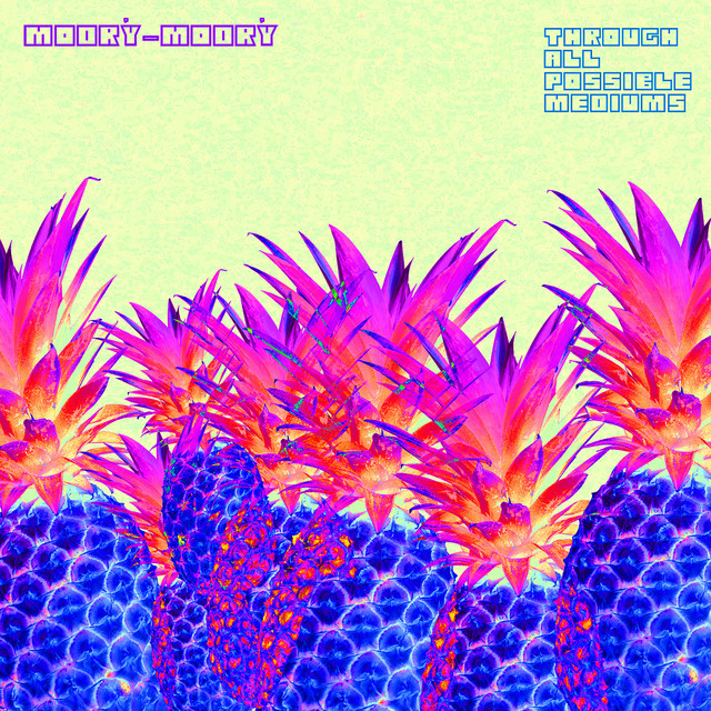 Through All Possible Mediums cover art