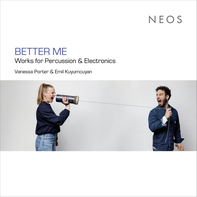 BETTER ME - Works for Percussion & Electronics cover art
