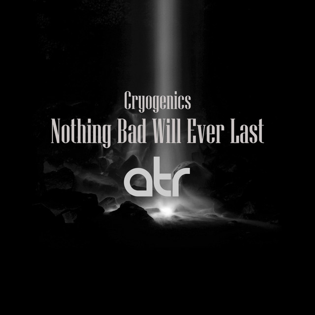 Nothing Bad Will Ever Last artwork