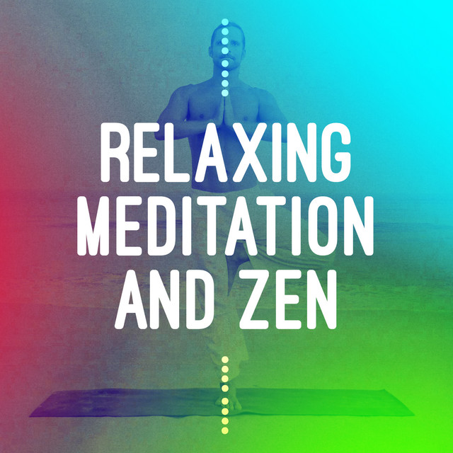 Relaxing Meditation and Zen cover art