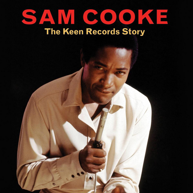 The Keen Records Story - Compilation by Sam Cooke | Spotify