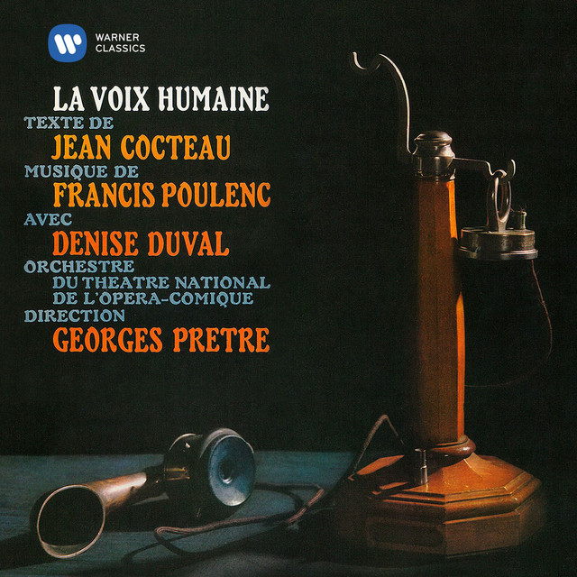 Poulenc: La Voix humaine