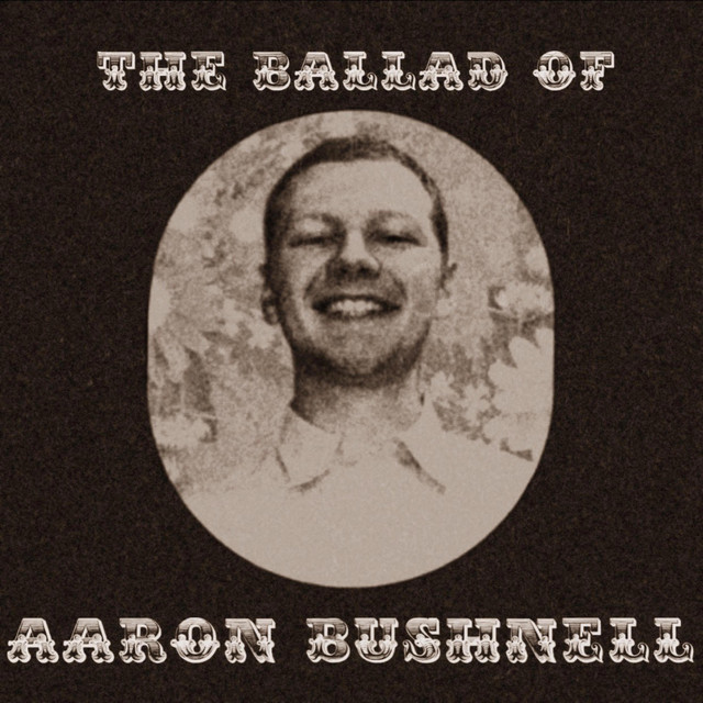 the ballad of aaron bushnell cover art