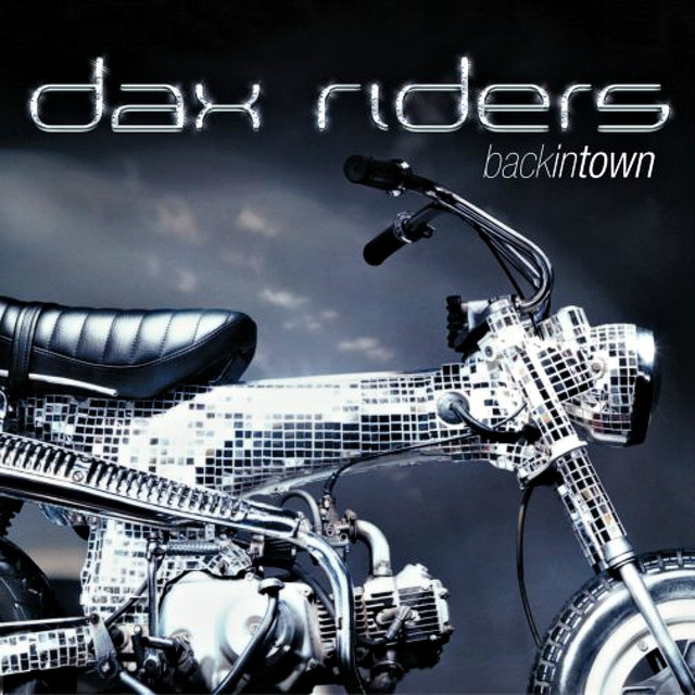 Dax Riders You Are The Sunshine Of My Life