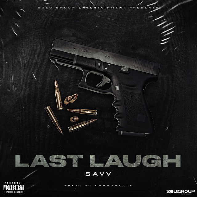Last Laugh - Single by Savv | Spotify