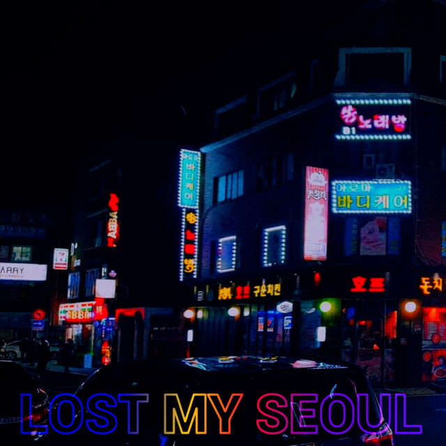 Lost My Seoul